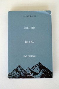 Sandra Barão Nobre - Acordo Fotográfico - Silêncio na Era do Ruído - Erling Kagge